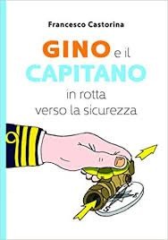 Gino e il Capitano