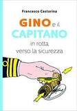 Gino e il Capitano